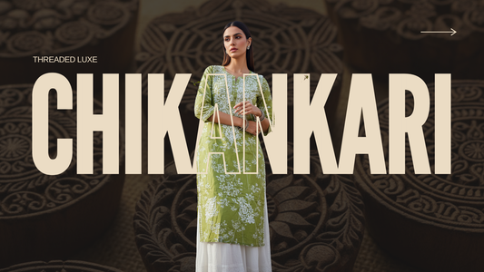 What is Chikankari? Understanding Lucknow’s Timeless Hand Embroidery